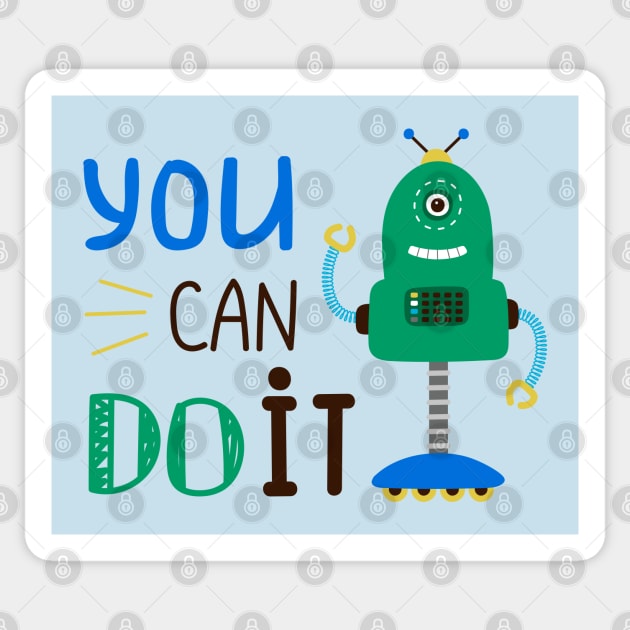 Robot You Can Do It Sticker by Mako Design 